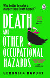 Death and Other Occupational Hazards