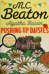 Agatha Raisin: Pushing up Daisies