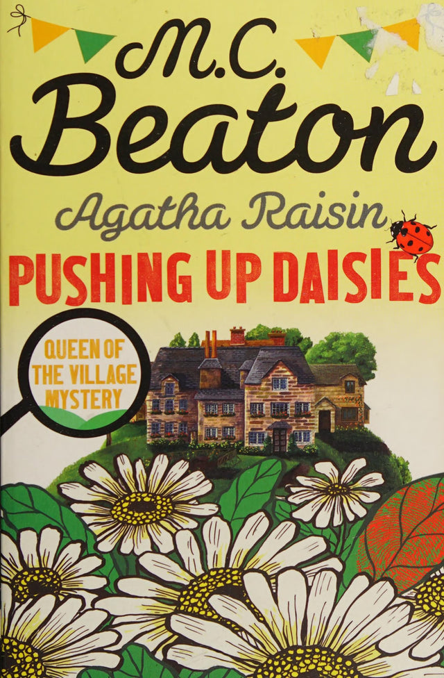 Agatha Raisin: Pushing up Daisies