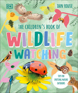 The Children's Book of Wildlife Watching