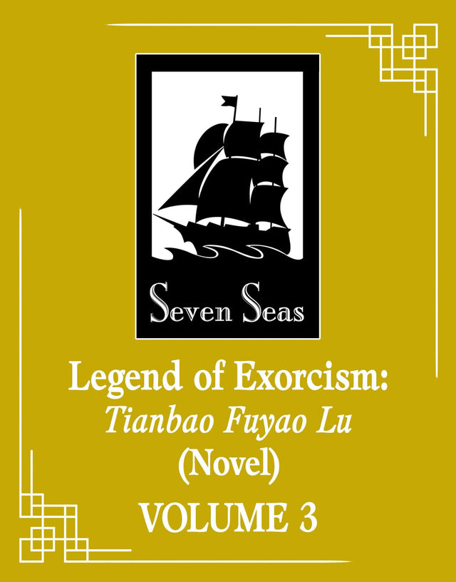 Legend of Exorcism: Tianbao Fuyao Lu (Novel) Vol. 3