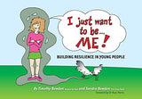 I Just Want to be Me