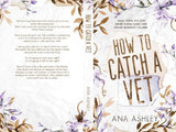 How to Catch a Vet