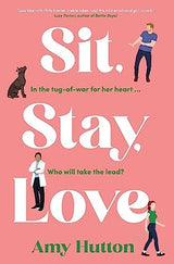 Sit, Stay, Love
