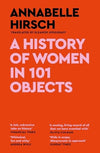 A History of Women in 101 Objects