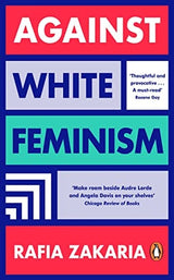 Against White Feminism