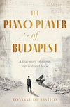 The Piano Player of Budapest