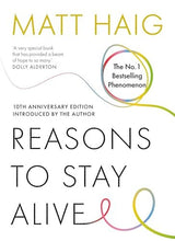 Reasons to Stay Alive