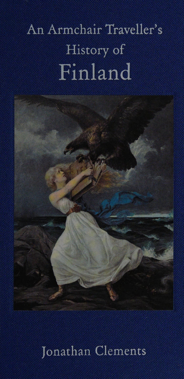 An Armchair Traveller's History of Finland