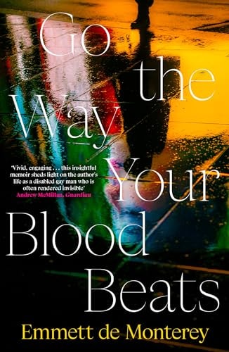 Go the Way Your Blood Beats