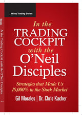 In The Trading Cockpit with the O'Neil Disciples