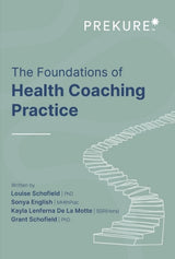 Foundations of Health Coaching Practice
