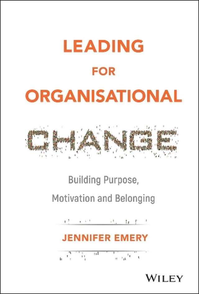 Leading for Organisational Change