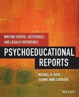 Writing Useful, Accessible, and Legally Defensible Psychoeducational Reports