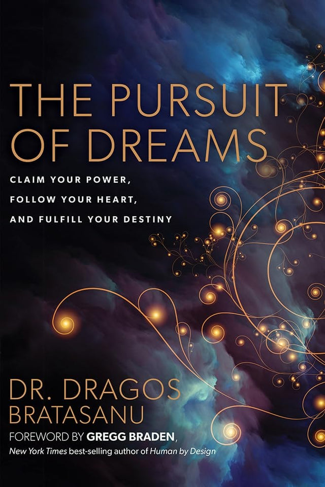 The Pursuit of Dreams