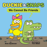 We Cannot be Friends (Duckie and Snaps #1)