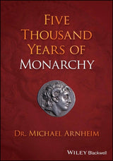 Five Thousand Years of Monarchy