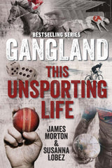 Gangland This Unsporting Life