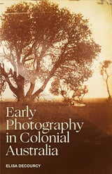 Early Photography in Colonial Australia
