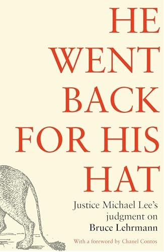 He went back for his hat