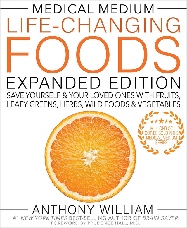 Medical Medium Life-Changing Foods Expanded Edition