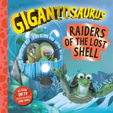 Gigantosaurus – Raiders of the Lost Shell