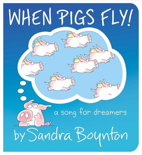When Pigs Fly!