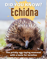 Did You Know? Echidna