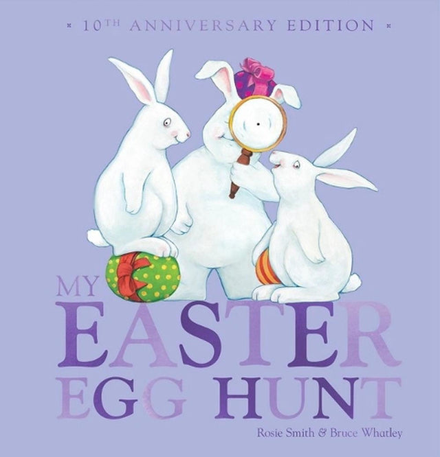 My Easter Egg Hunt (10th Anniversary Edition)