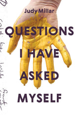 Questions I Have Asked Myself