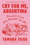 Cry for Me, Argentina