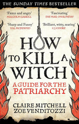 HOW TO KILL A WITCH