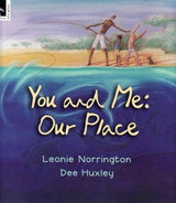 You & Me: Our Place