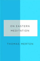 On Eastern Meditation