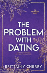 The Problem with Dating