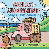 Hello Sunshine: Cosy Aussie Colouring