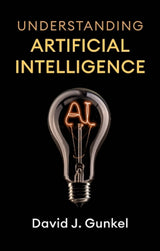 Understanding Artificial Intelligence