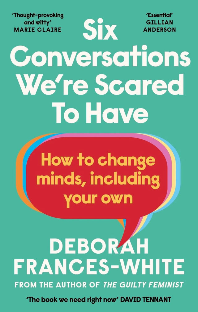 Six Conversations We're Scared to Have