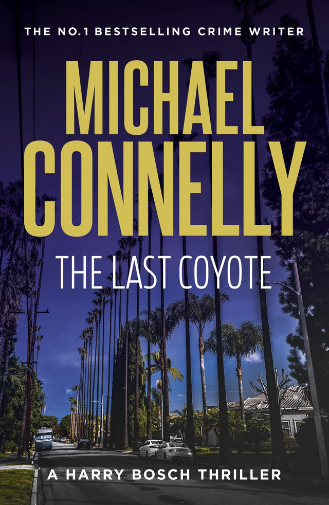 The Last Coyote (Harry Bosch Book 4)