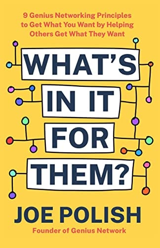 What's In It For them?