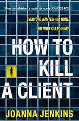 How to Kill a Client