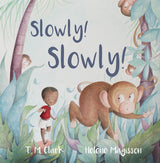 Slowly! Slowly! [Second Edition]