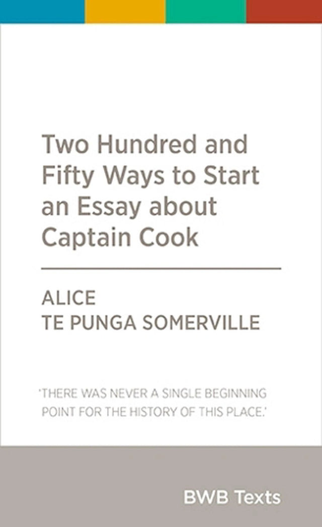 Two Hundred And Fifty Ways To Start An Essay About Captain Cook
