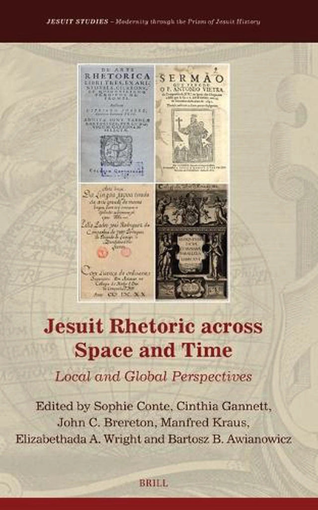 Jesuit Rhetoric across Space and Time