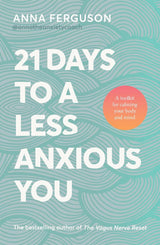 21 Days to a Less Anxious You