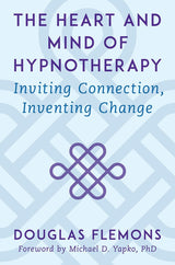 The Heart and Mind of Hypnotherapy