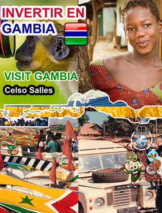 INVERTIR EN GAMBIA - Invest in Gambia - Celso Salles
