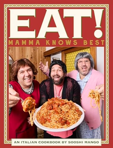 Eat! An Italian Cookbook by Sooshi Mango