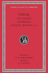 Eclogues. Georgics. Aeneid, Books 1–6