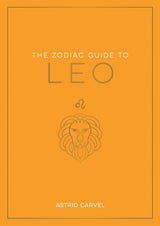 The Zodiac Guide to Leo